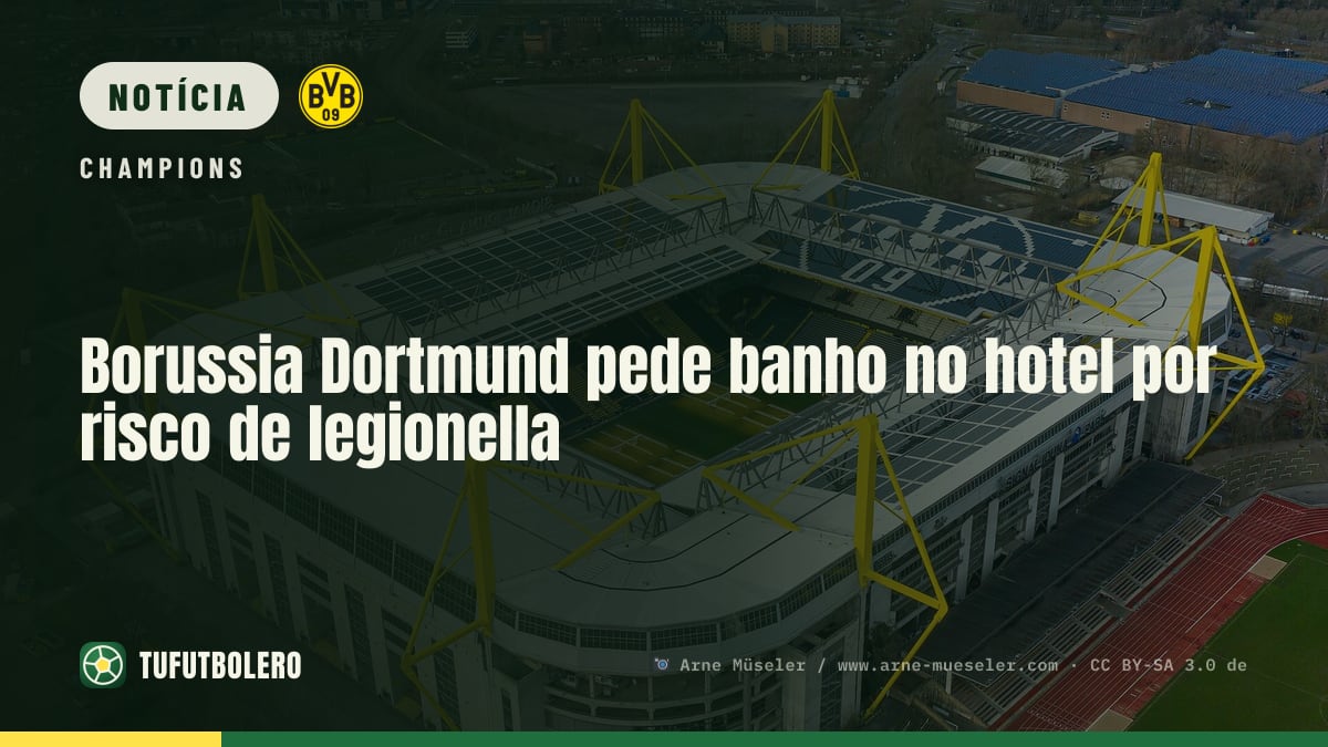 Borussia Dortmund pede banho no hotel por risco de legionella