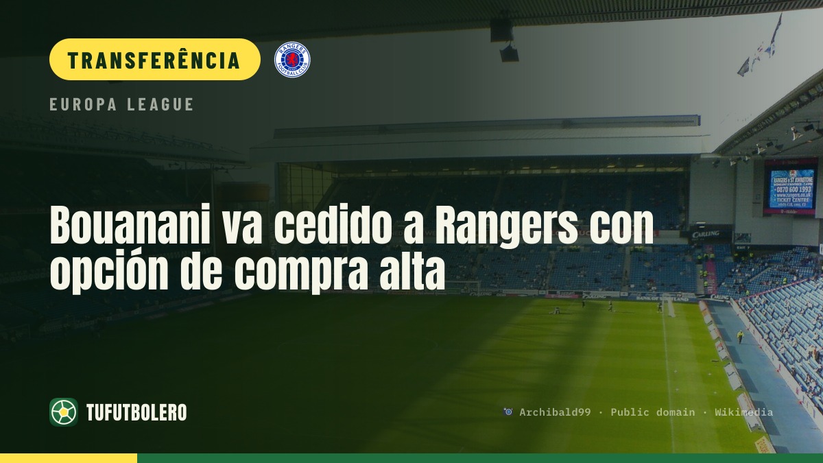 Bouanani vai por empréstimo ao Rangers com opção de compra alta