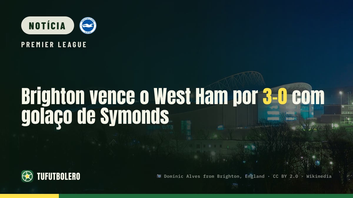 Brighton vence o West Ham por 3-0 com golaço de Symonds