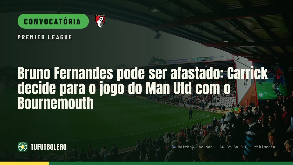 Bruno Fernandes pode ser afastado: Carrick decide para o jogo do Man Utd com o Bournemouth