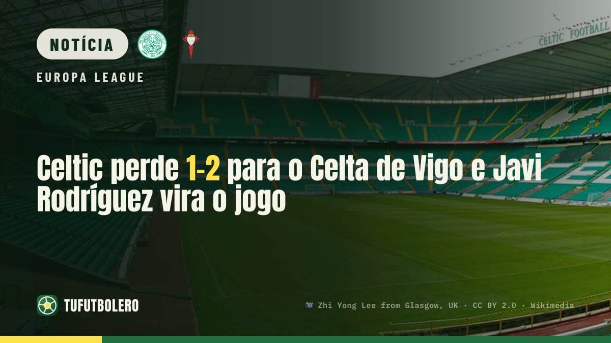 Celtic perde 1-2 para o Celta de Vigo e Javi Rodríguez vira o jogo