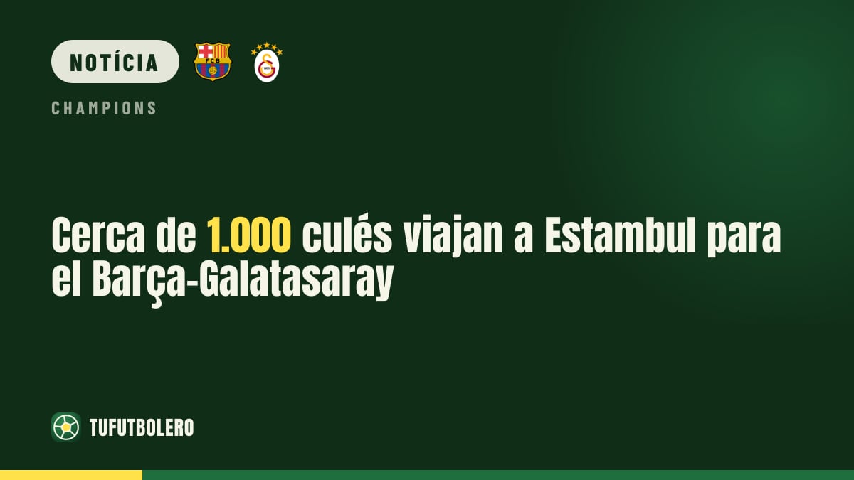 Quase 1.000 culés viajam para o jogo do Barça no inferno de Istambul