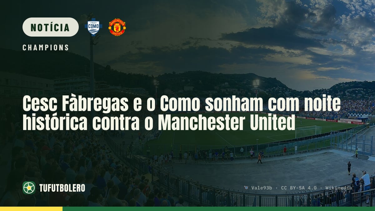 Cesc Fàbregas e o Como sonham com noite histórica contra o Manchester United