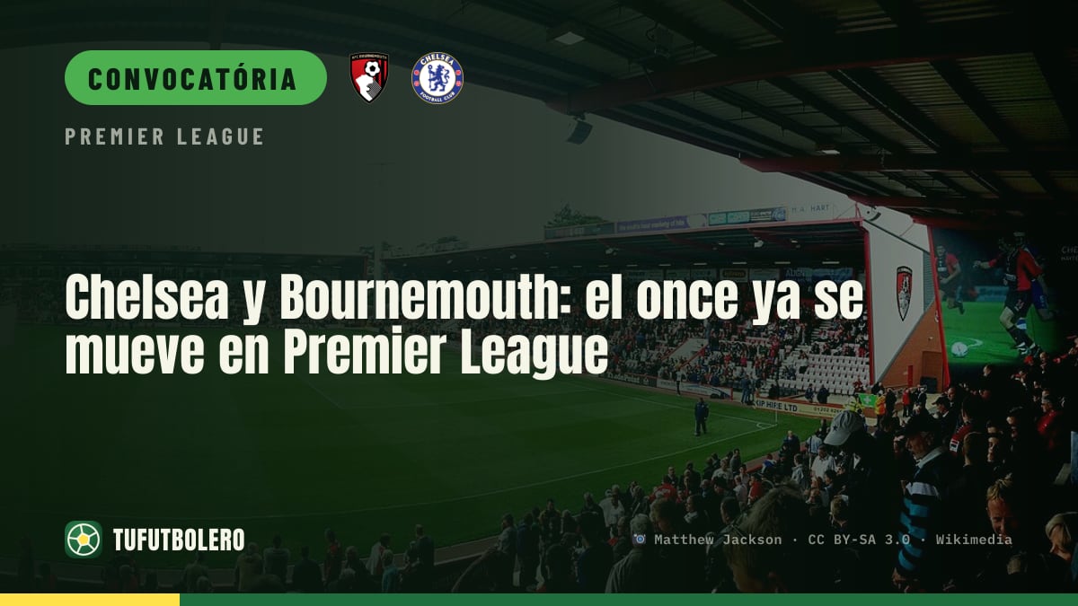 Chelsea x Bournemouth: novidades das escalações na Premier League