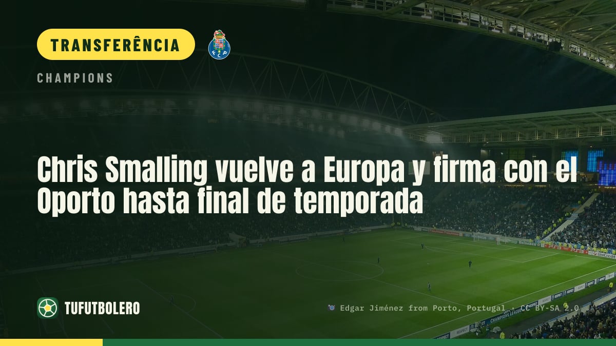 Chris Smalling volta à Europa e assina com o FC Porto até ao fim da época