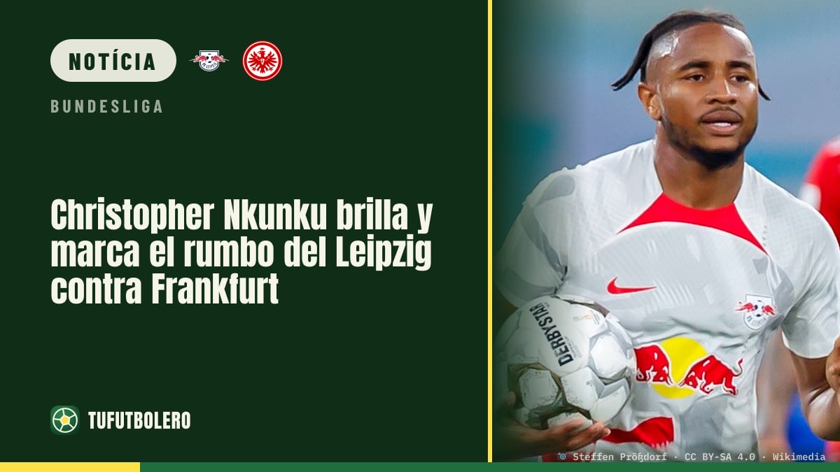 Christopher Nkunku brilha e dá o tom do Leipzig frente ao Frankfurt