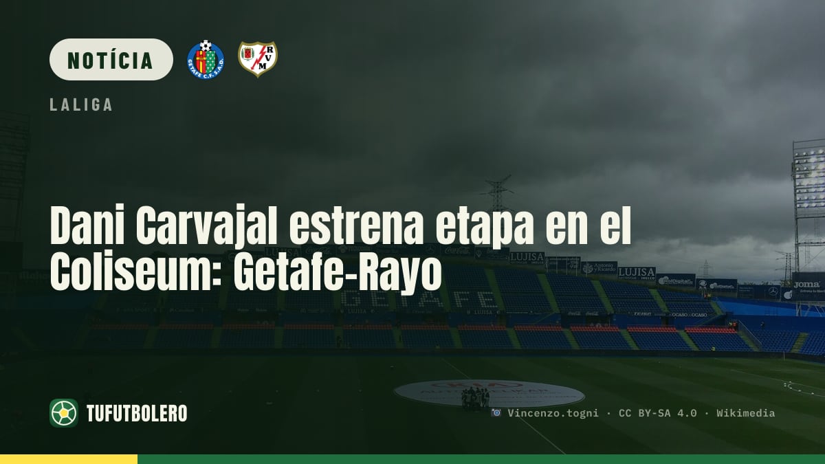 Dani Carvajal pode estrear pelo Getafe no Coliseum vs Rayo