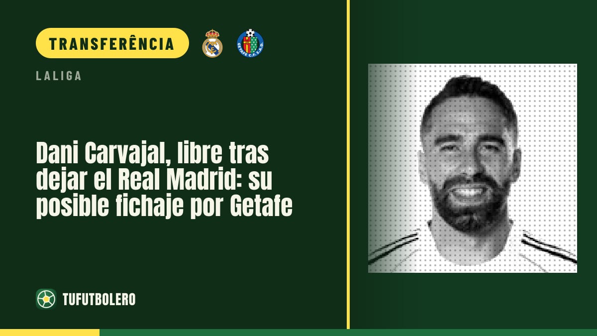 Dani Carvajal, livre após deixar o Real Madrid: perto de assinar pelo Getafe