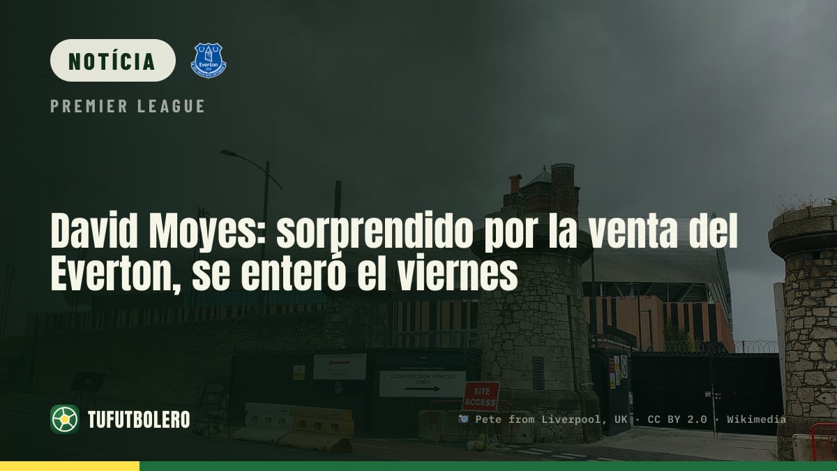 David Moyes: surpreendido com a venda do Everton; soube na sexta