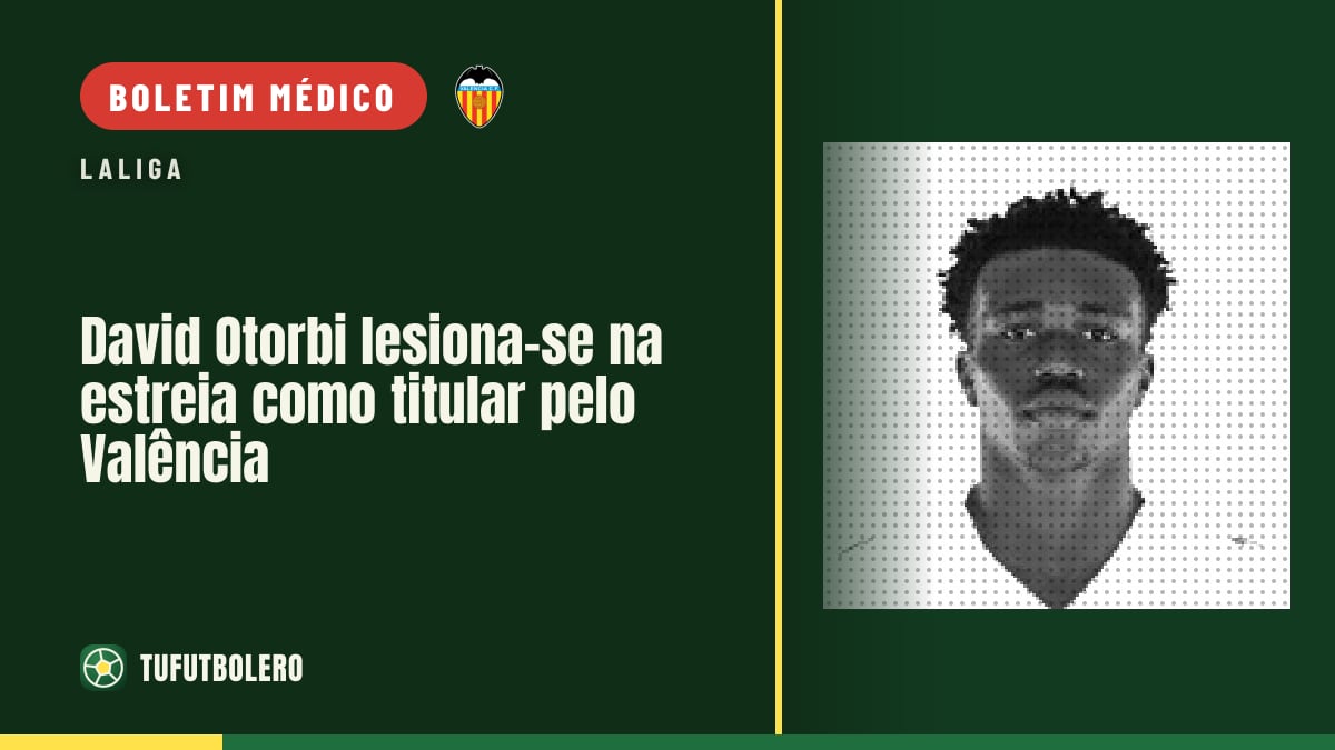 David Otorbi lesiona-se na estreia como titular pelo Valência