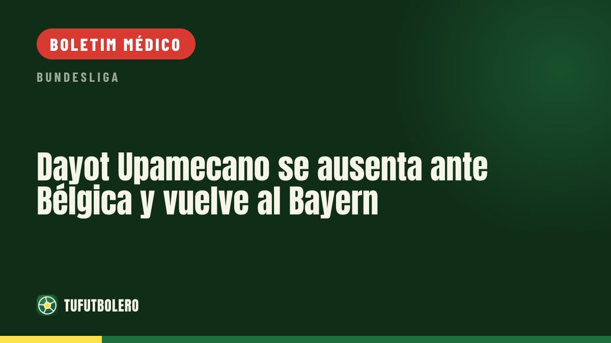 Dayot Upamecano sai da França e volta ao Bayern por suspensão