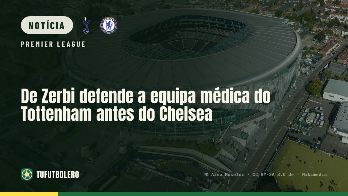 De Zerbi defende a equipa médica do Tottenham antes do Chelsea