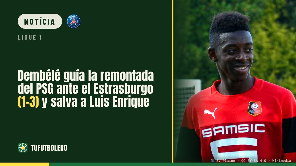 Dembélé empurra a virada do PSG contra o Estrasburgo (1-3) e alivia Luis Enrique