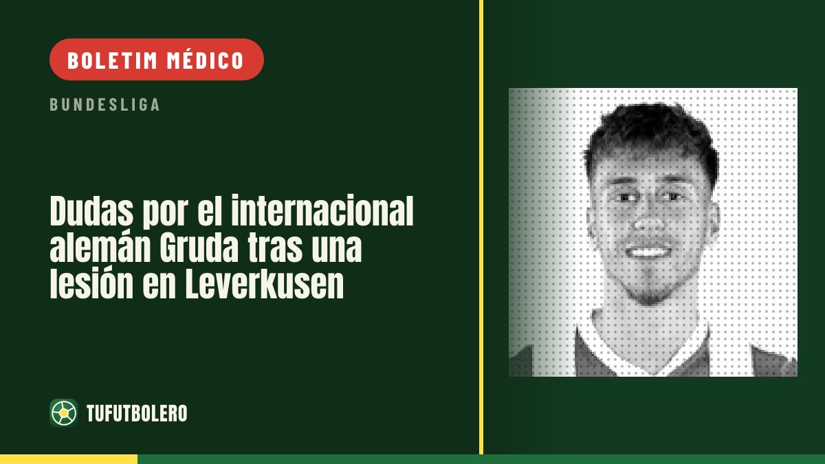 Dúvida para o internacional alemão Gruda após lesão em Leverkusen