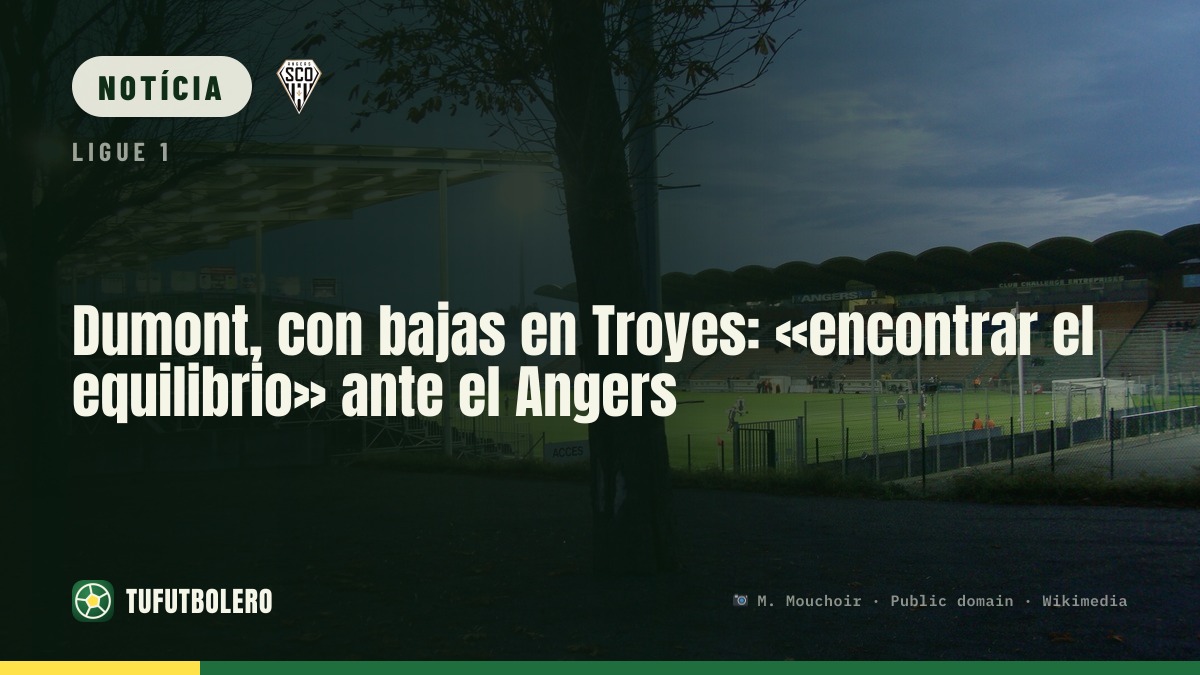 Dumont, com baixas no Troyes: «encontrar o equilíbrio» frente ao Angers