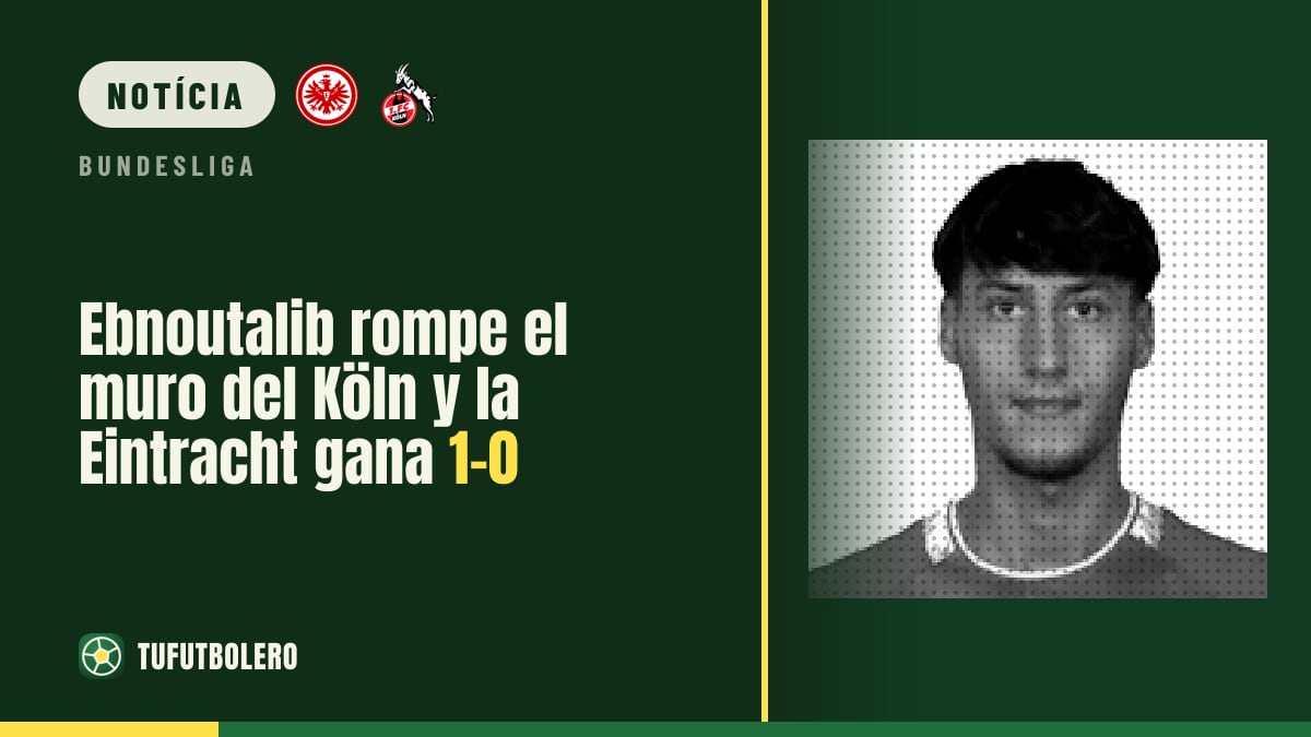 Ebnoutalib rompe a defesa do Köln e a Eintracht vence por 1-0