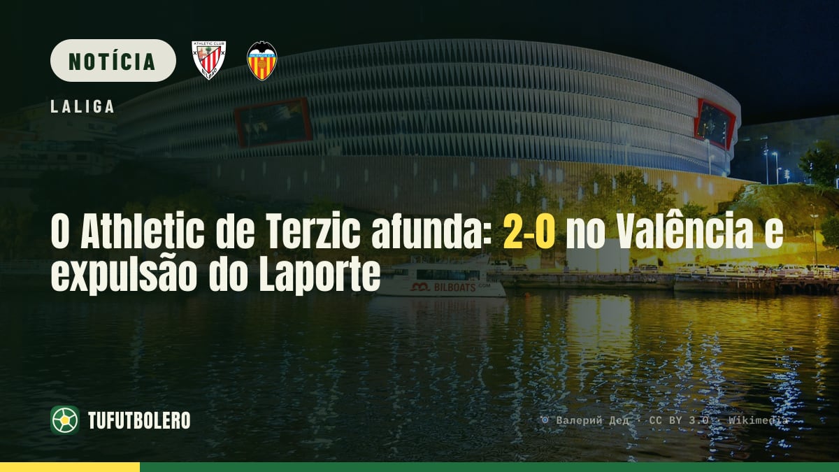 O Athletic de Terzic afunda: 2-0 no Valência e expulsão do Laporte