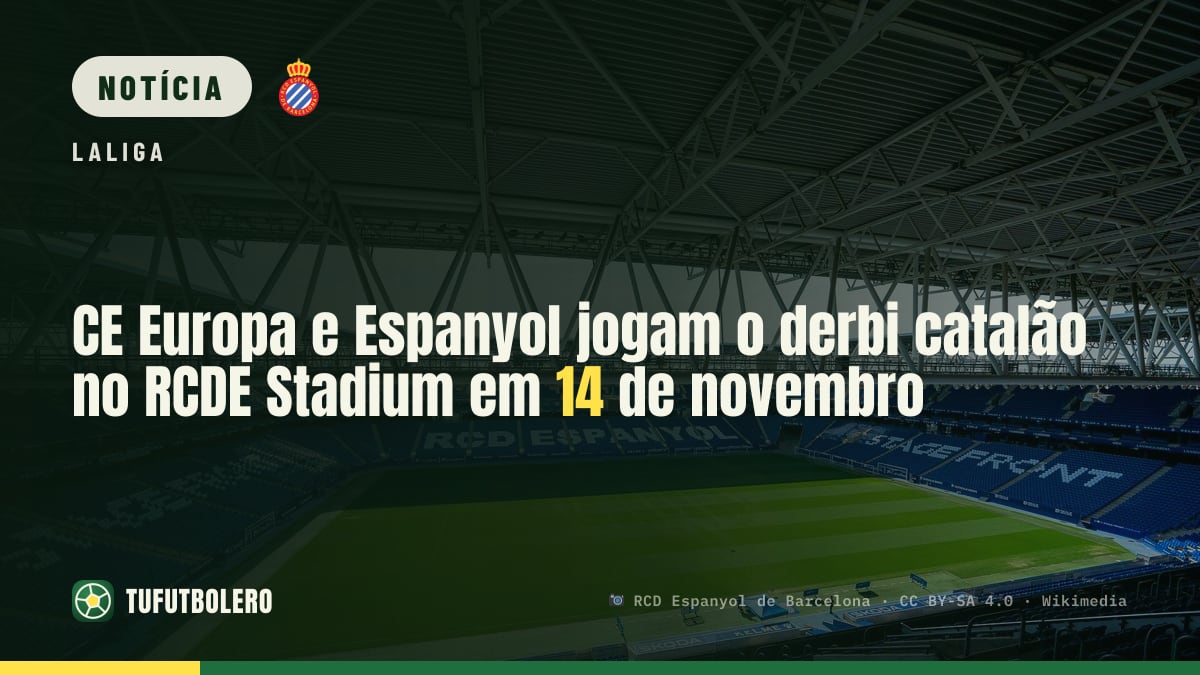 CE Europa e Espanyol jogam o derbi catalão no RCDE Stadium em 14 de novembro
