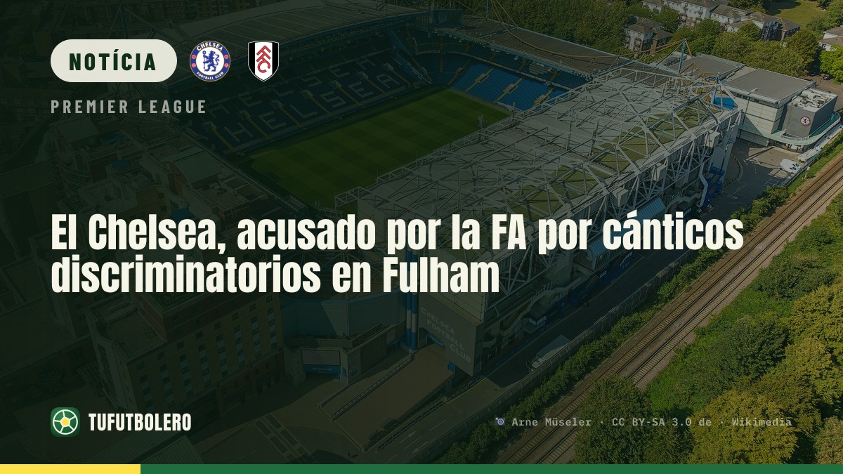 Chelsea é acusado pela FA por cânticos discriminatórios contra o Fulham