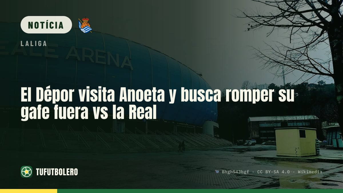 O Dépor visita Anoeta e tenta acabar o seu mau momento fora vs a Real