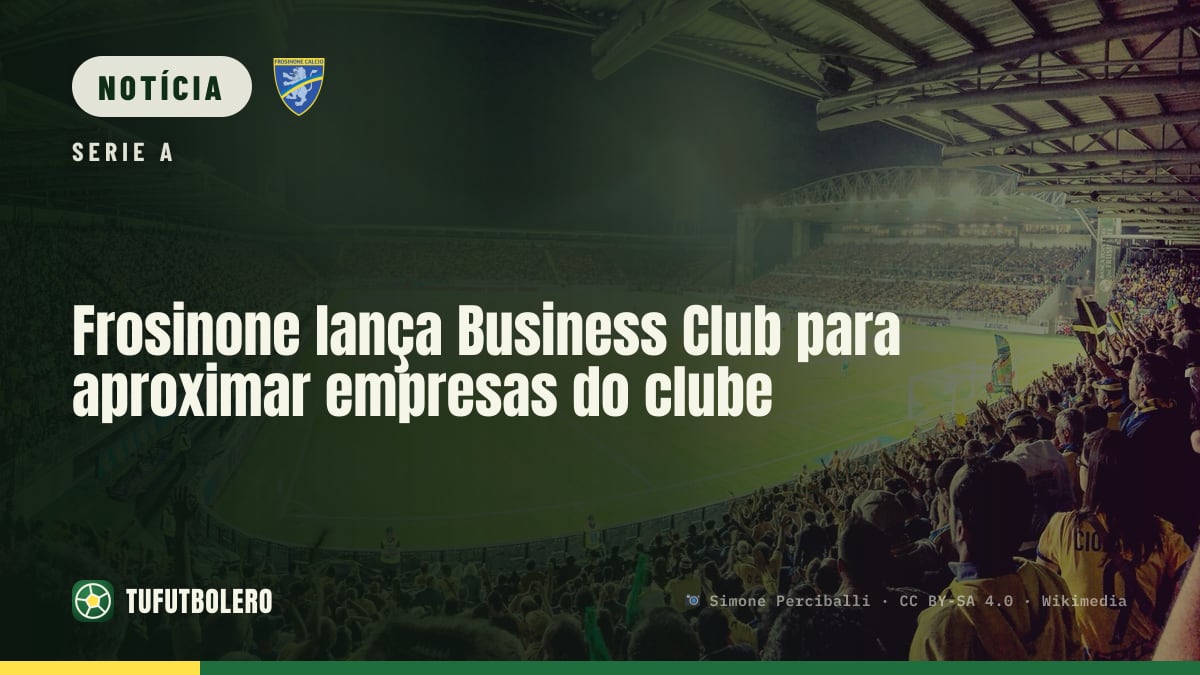 Frosinone lança Business Club para aproximar empresas do clube