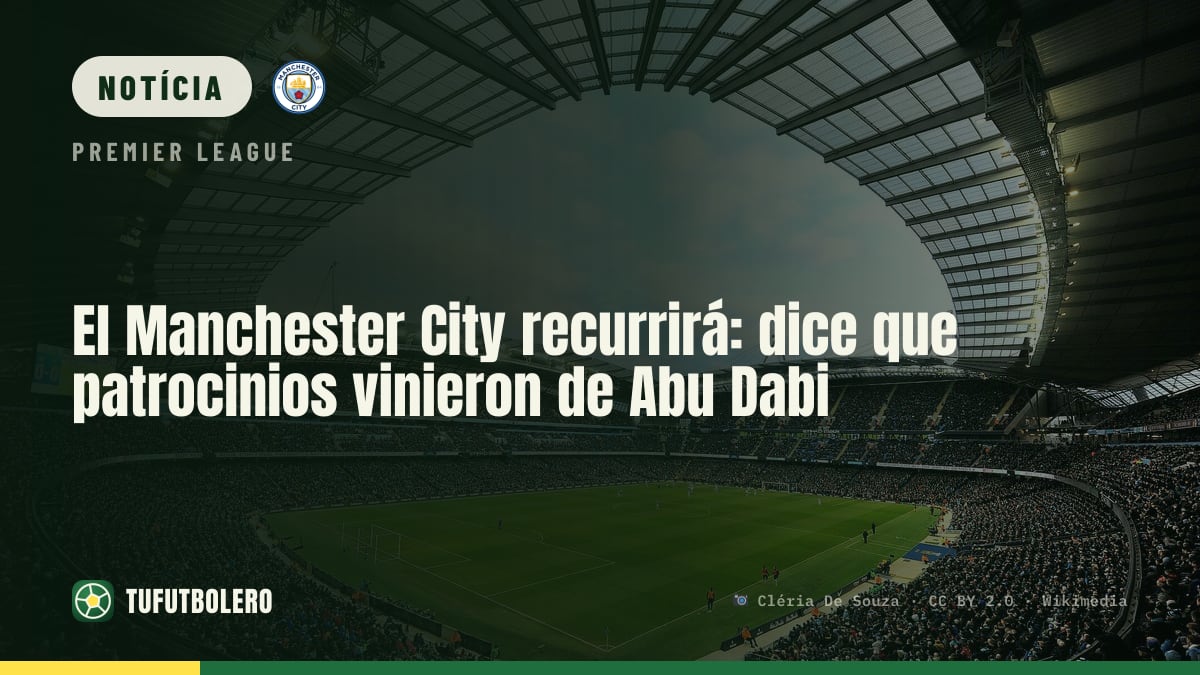 O Manchester City vai recorrer: diz que patrocínios vieram de Abu Dabi
