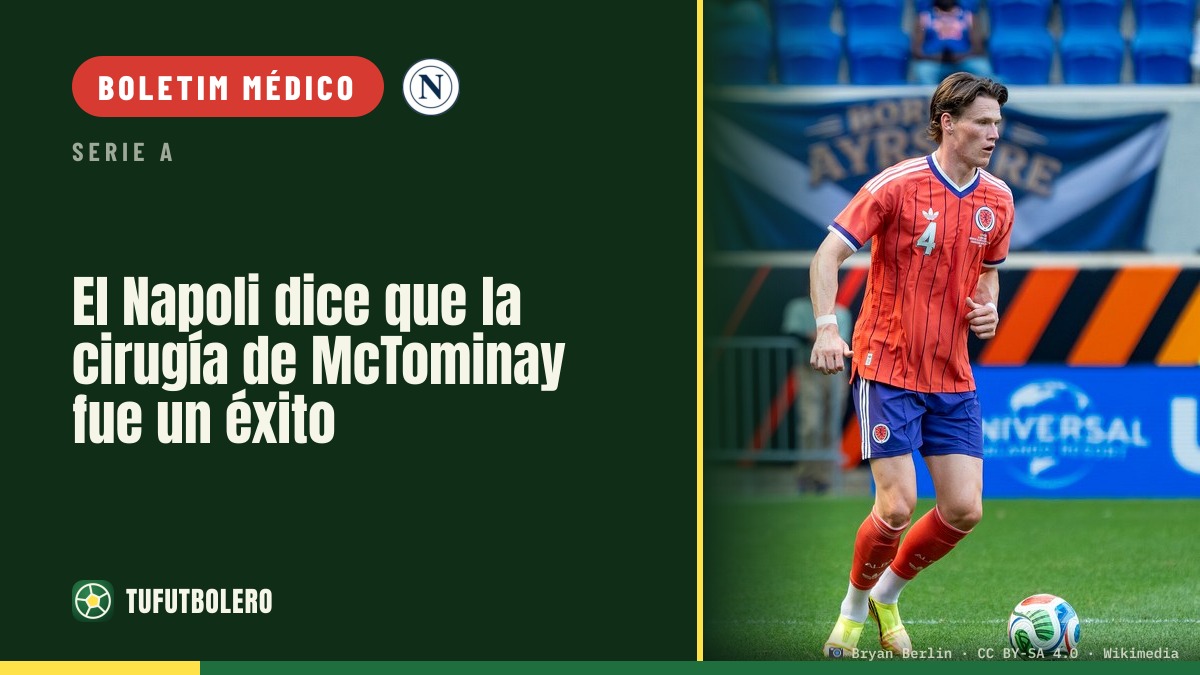 Nápoles diz que cirurgia cardíaca de McTominay foi um sucesso