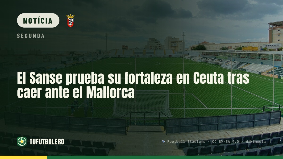 O Sanse testa a força fora no Ceuta após perder para o Mallorca