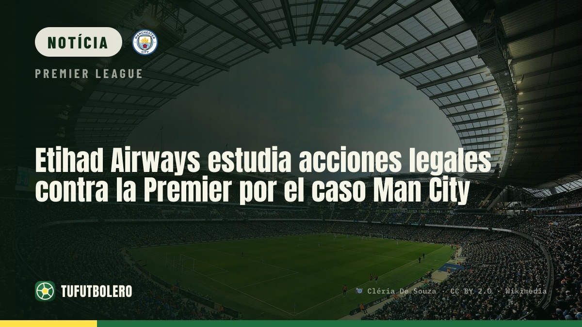 Etihad Airways avalia ação legal contra a Premier League no caso do Man City