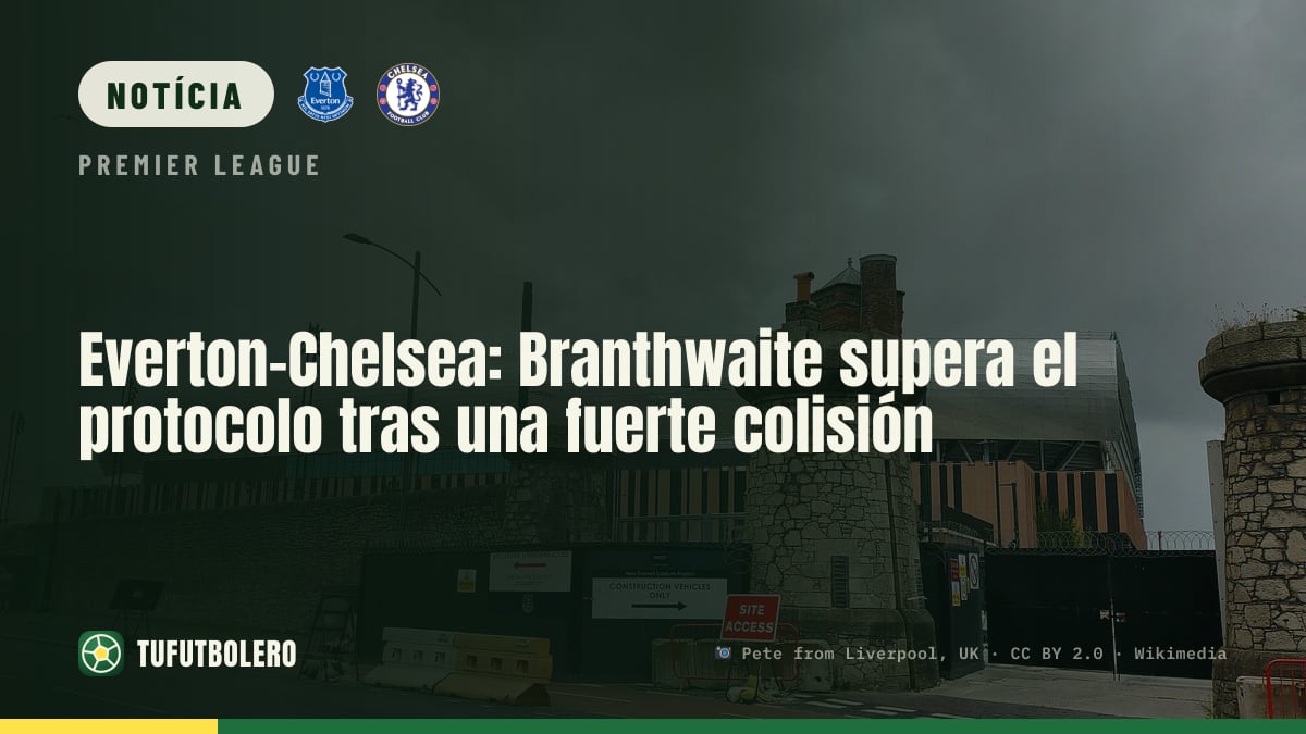 Everton x Chelsea: Branthwaite segue após passar no protocolo de concussão