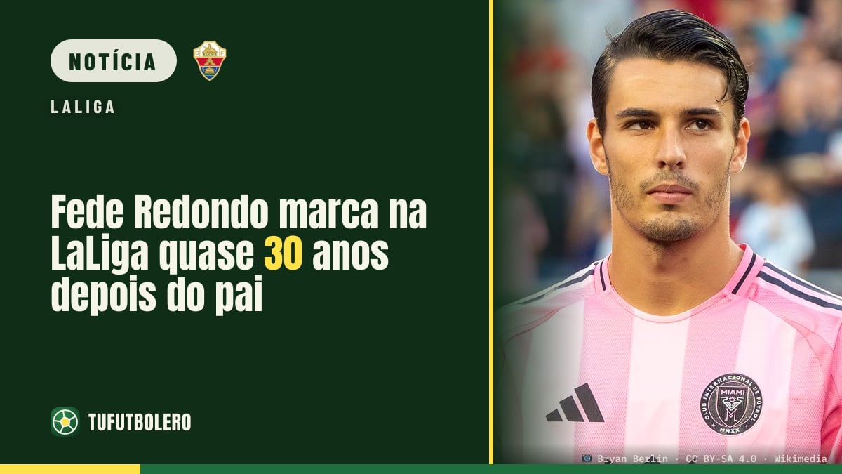 Fede Redondo marca na LaLiga quase 30 anos depois do pai