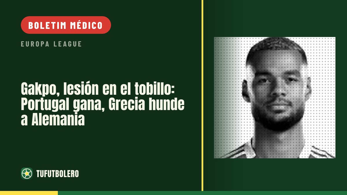 Gakpo lesionado no tornozelo: Grécia bate a Alemanha e Holanda vence a Sérvia