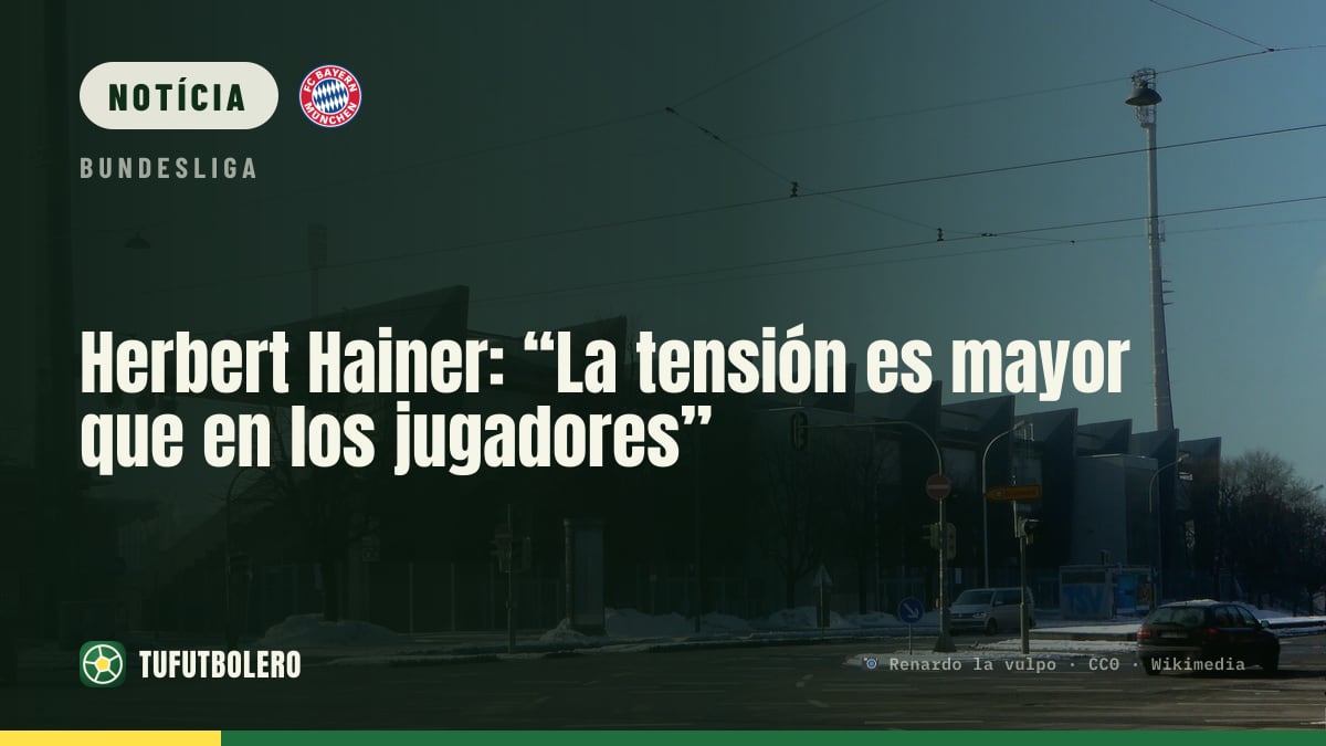 Herbert Hainer: “A tensão é maior em mim do que nos jogadores”