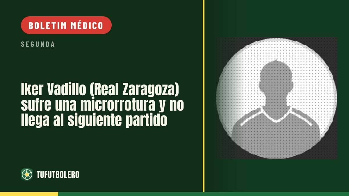 Iker Vadillo (Real Zaragoza) com microrrotura provável e fora do próximo jogo