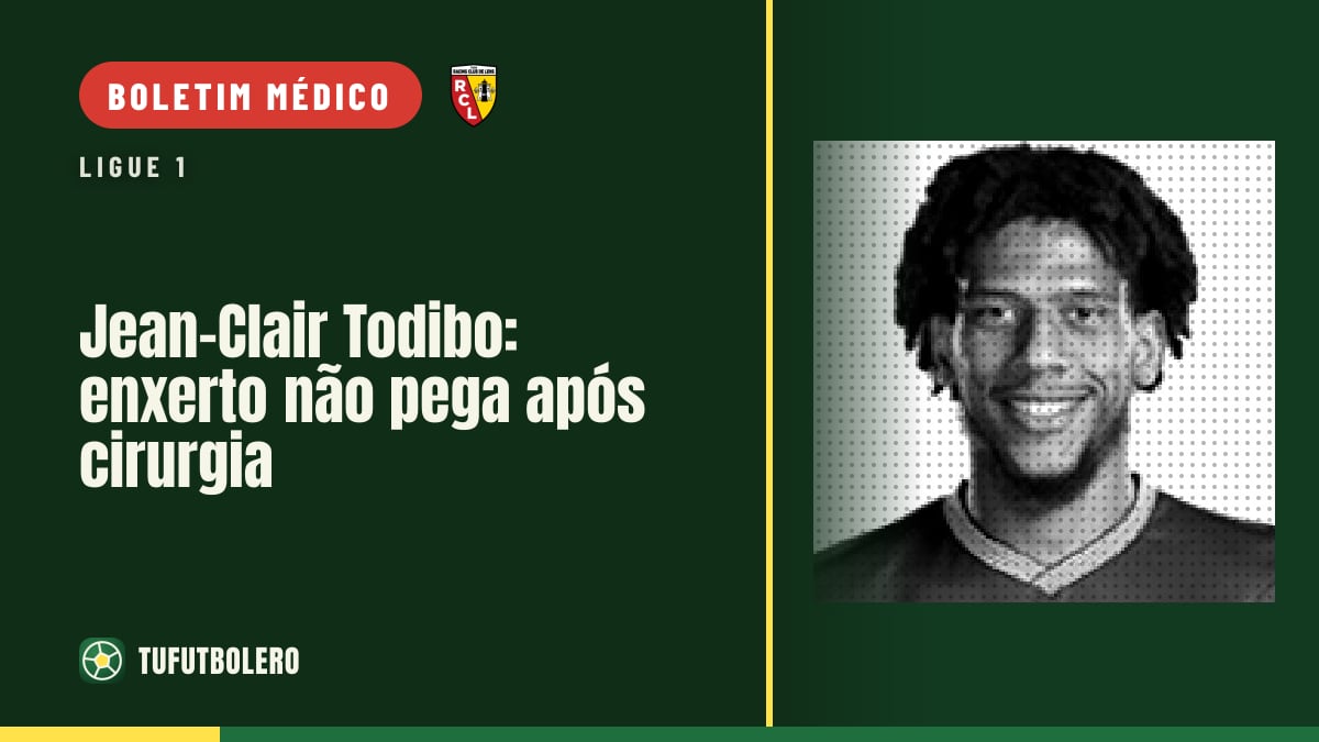 Jean-Clair Todibo: enxerto não pega após cirurgia