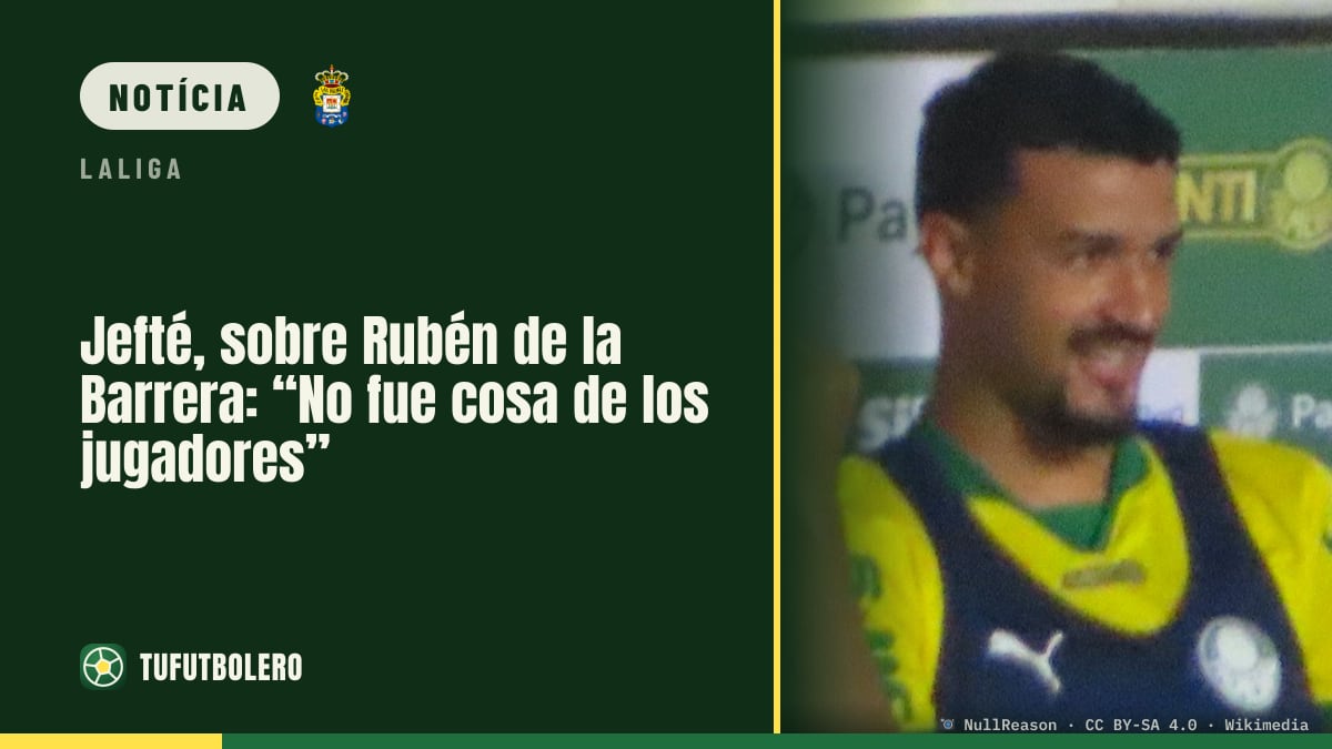 Jefté, sobre Rubén de la Barrera: “Não foi culpa dos jogadores”