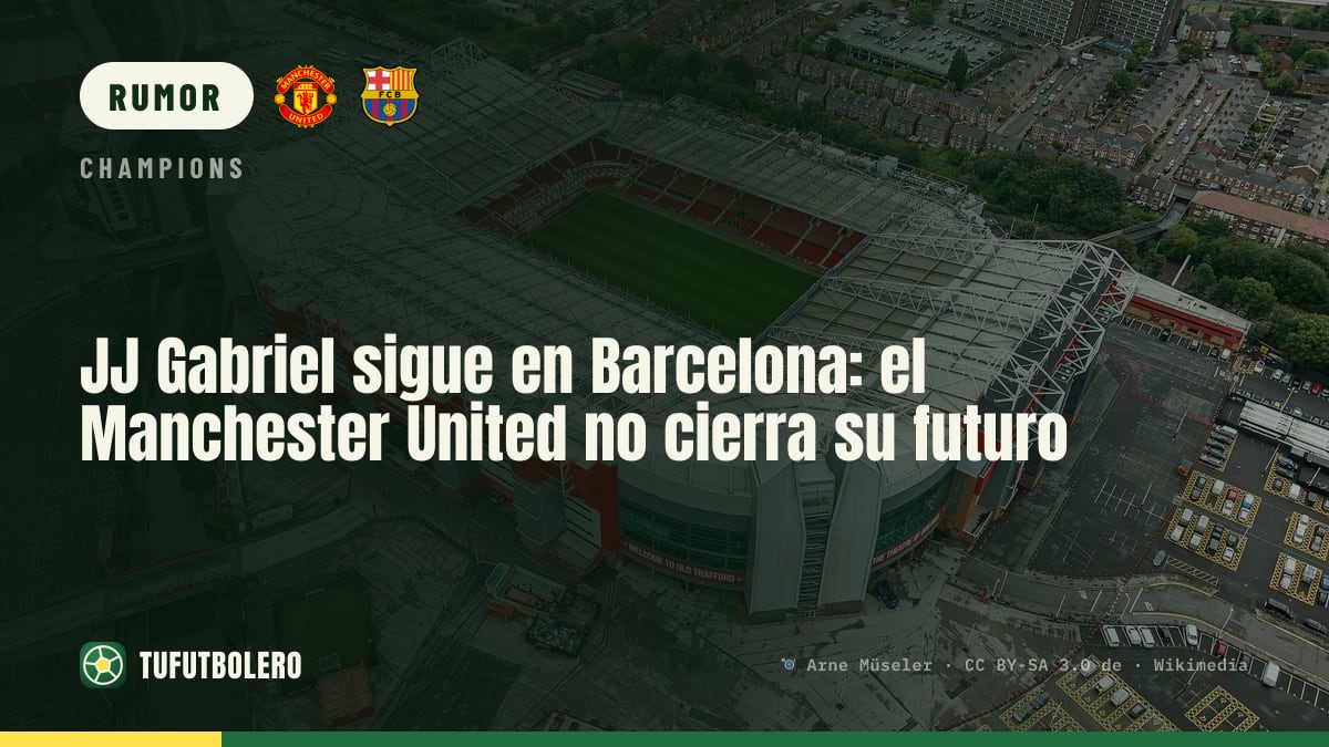 JJ Gabriel segue em Barcelona: o Manchester United ainda não define o futuro