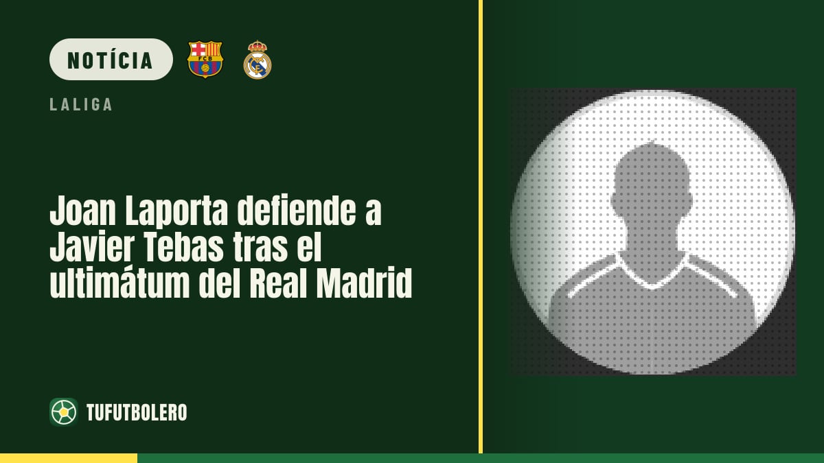 Joan Laporta defende Javier Tebas após o ultimato do Real Madrid