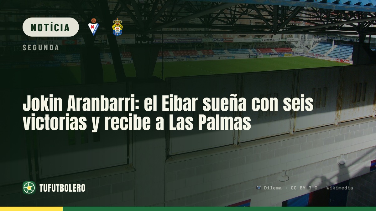 Jokin Aranbarri: Eibar mira a sexta vitória seguida contra o Las Palmas em Ipurua