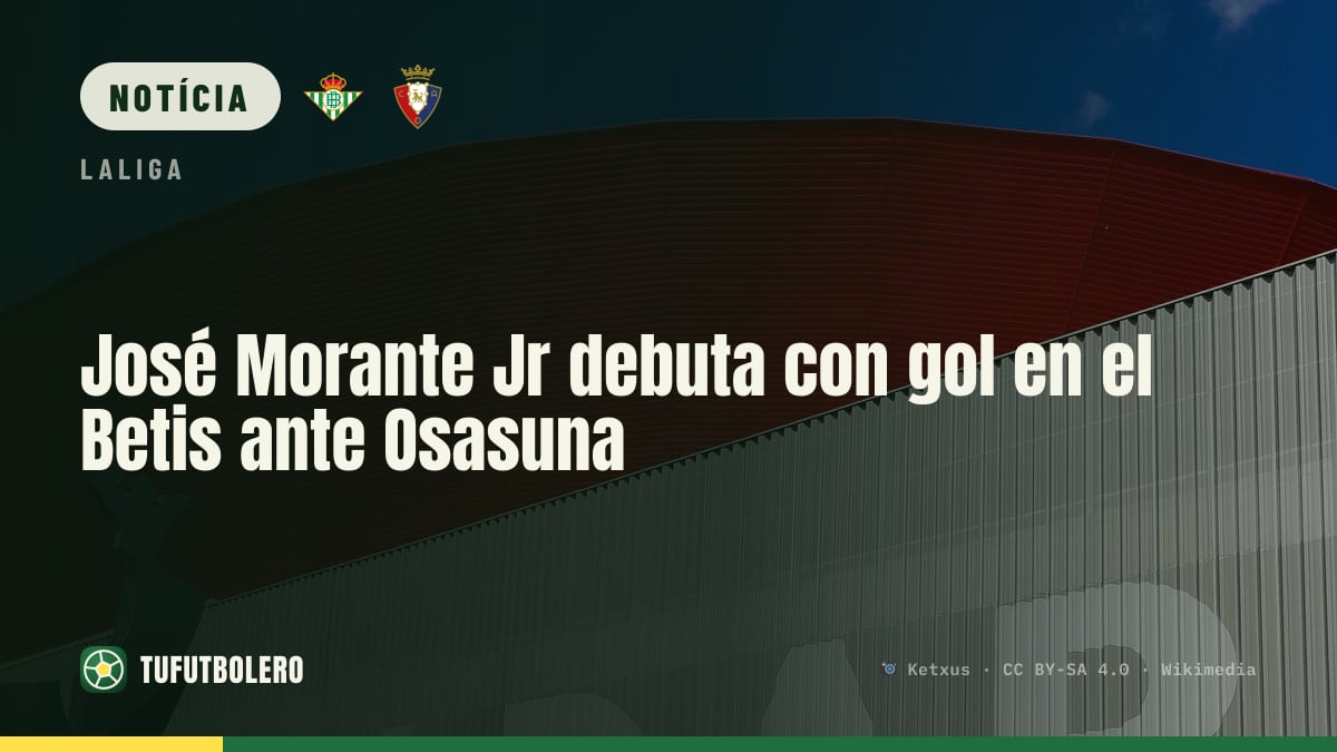 José Morante Jr estreia pelo Betis com gol contra o Osasuna