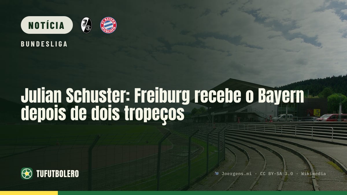 Julian Schuster: Freiburg recebe o Bayern depois de dois tropeços
