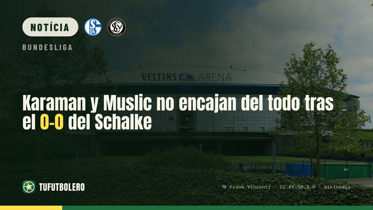 Karaman e Muslic não se alinham totalmente após o 0-0 do Schalke