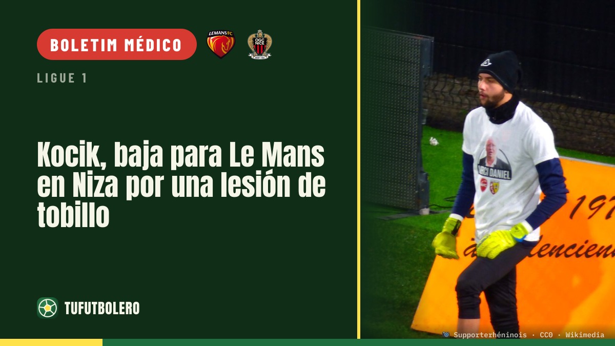Kocik desfalca o Le Mans em Niza por lesão no tornozelo