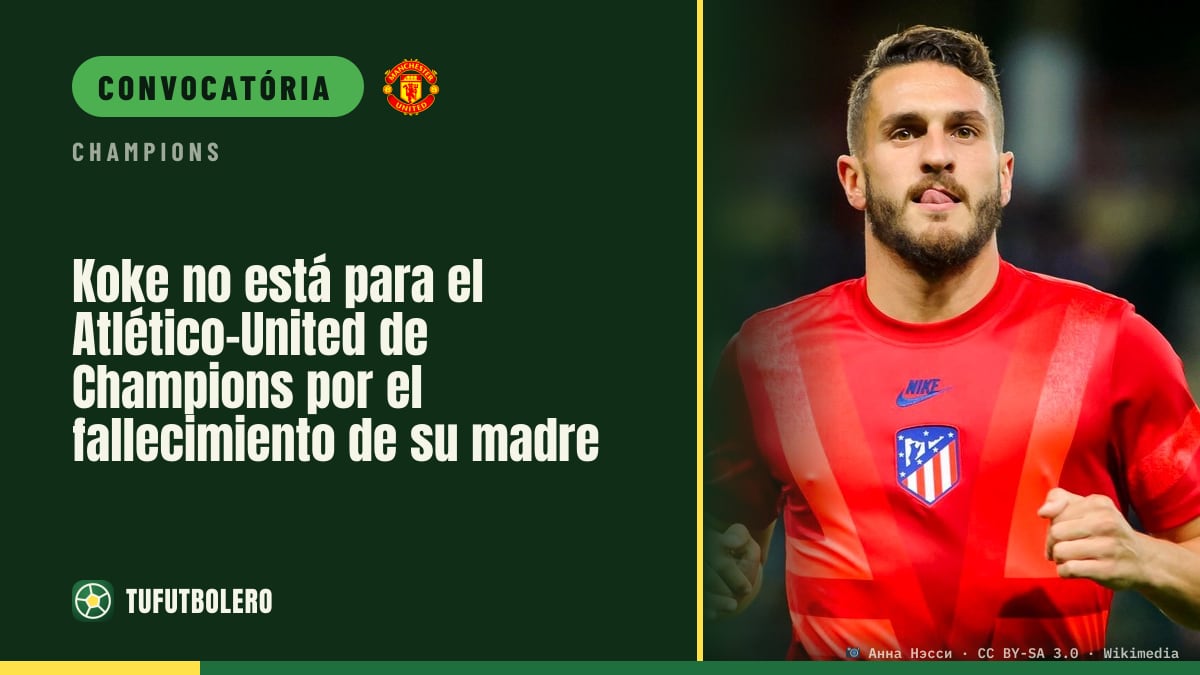 Koke fica fora do Atlético x United na Champions após a morte da mãe