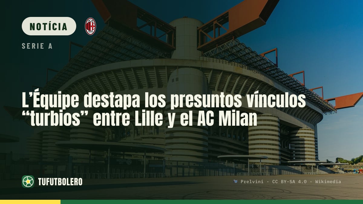 L’Équipe revela ligações “turbulentas” entre o Lille e o AC Milan