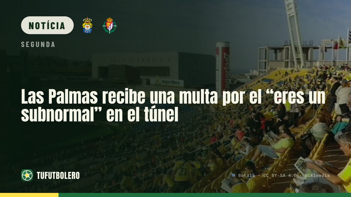 Las Palmas multado por “és um imbecil” no túnel do intervalo