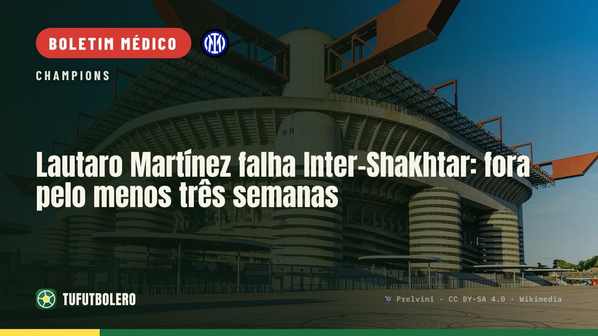 Lautaro Martínez falha Inter–Shakhtar: fora pelo menos três semanas