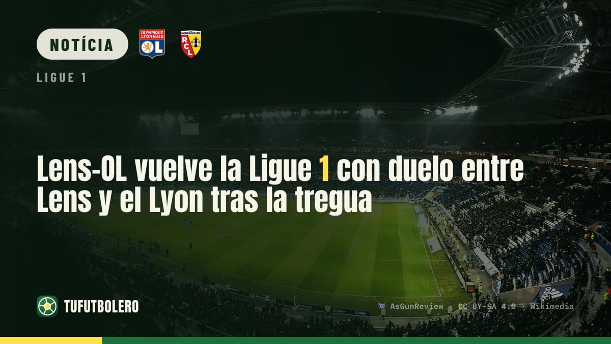 Lens x Lyon reabre a Ligue 1 com duelo forte após três semanas de pausa
