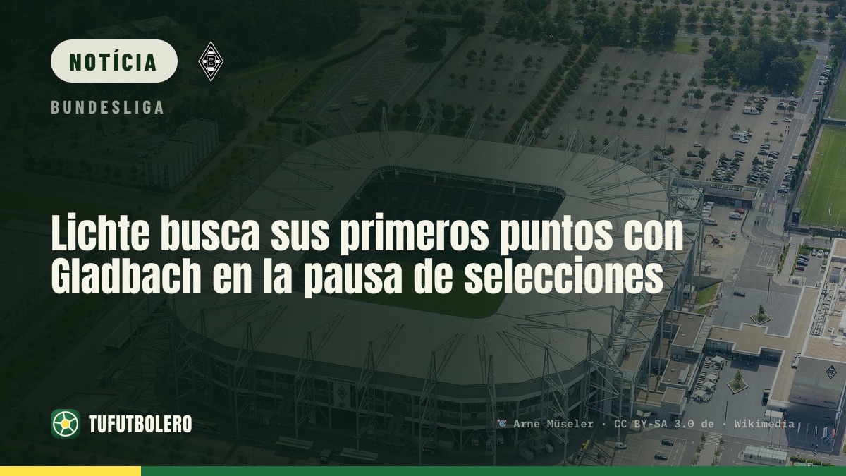 Lichte quer pontuar com o Gladbach antes da pausa das seleções