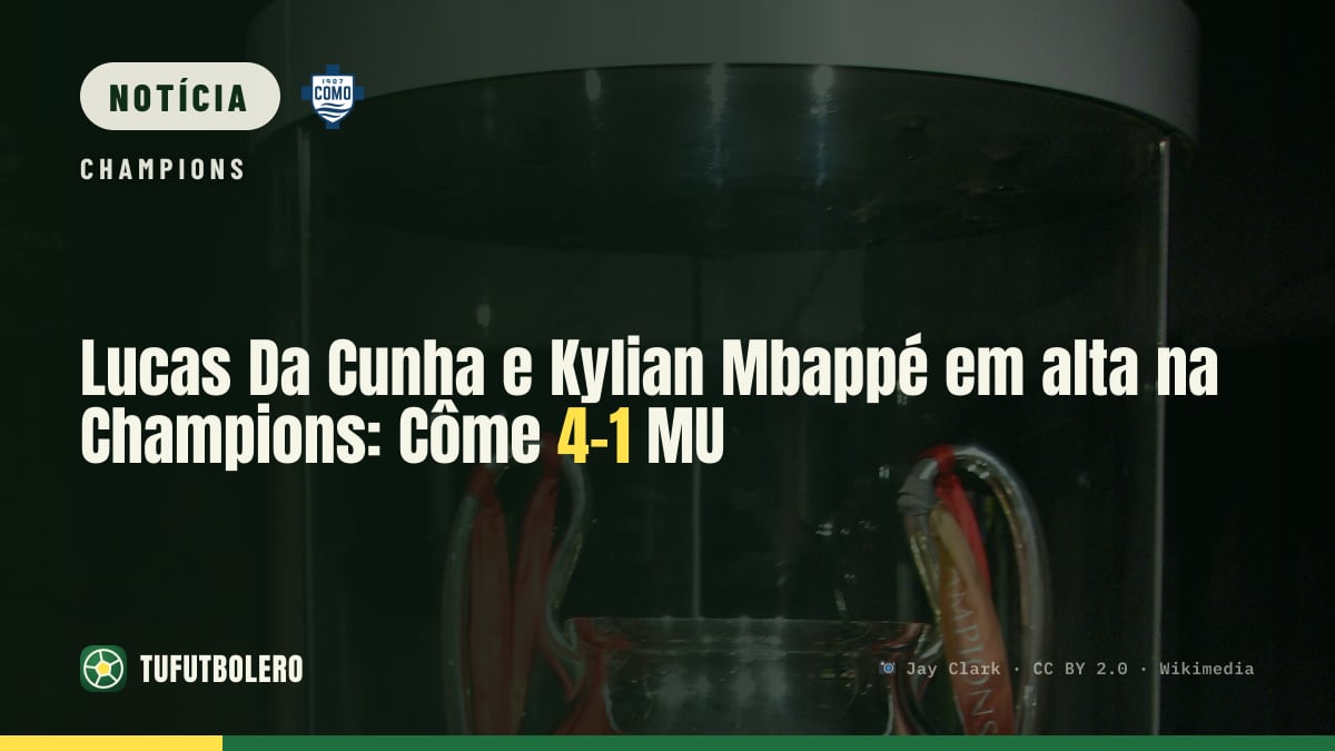 Lucas Da Cunha e Kylian Mbappé em alta na Champions: Côme 4-1 MU
